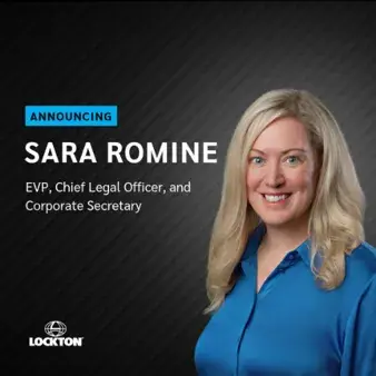 Lockton Names Sara Romine as Executive Vice President, Chief Legal Officer, and Corporate Secretary   