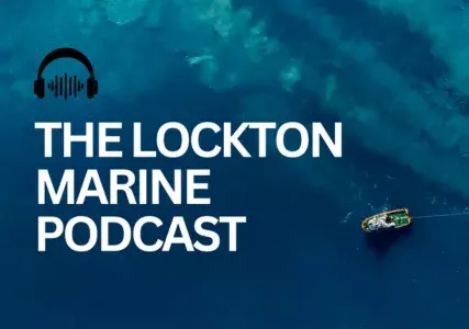 Lockton Marine Podcast