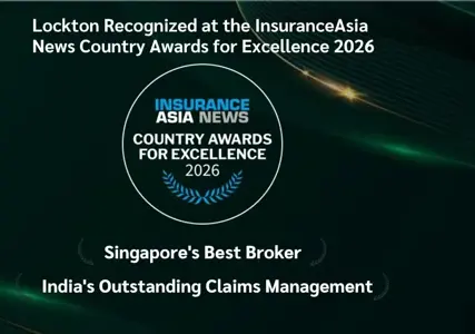 Lockton wins Singapore's Best Broker and India's Outstanding Claims Management at the InsuranceAsia News Country Awards for Excellence 2026. Read the full update.